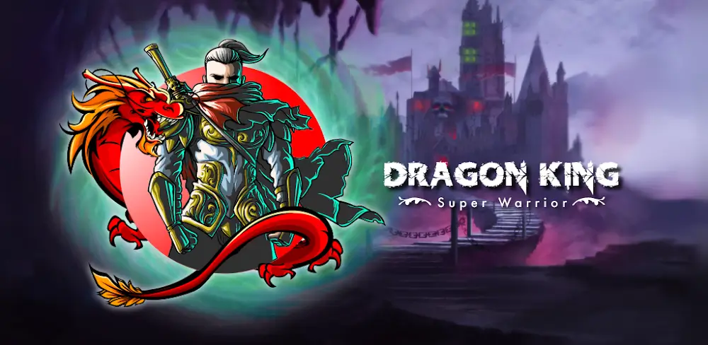 Dragon King – Super Warrior