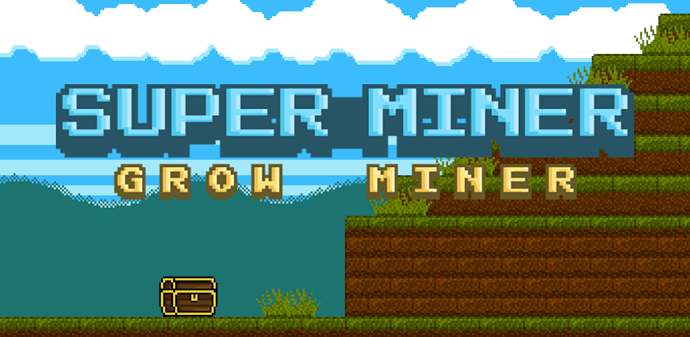 Super Miner: Grow Miner