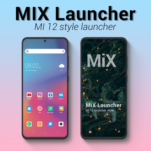 MiX Launcher 2 for Mi Launcher