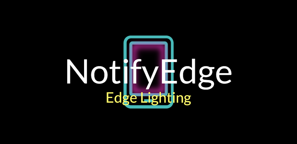 NotifyEdge – Edge Lighting