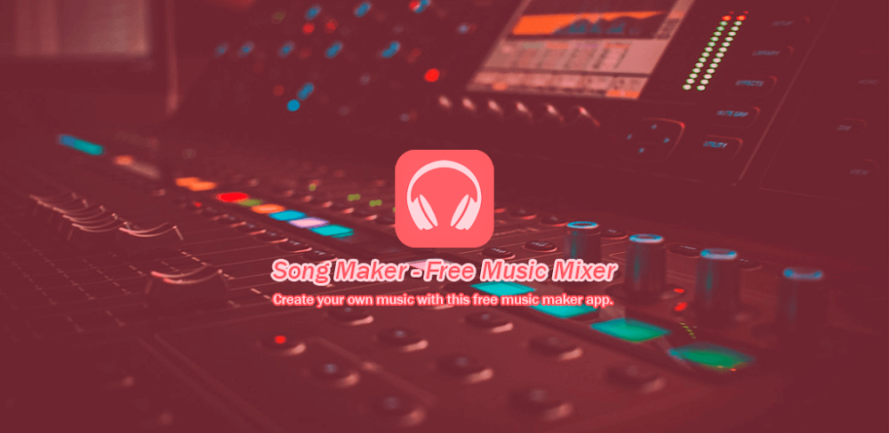 Song Maker – Music Mixer