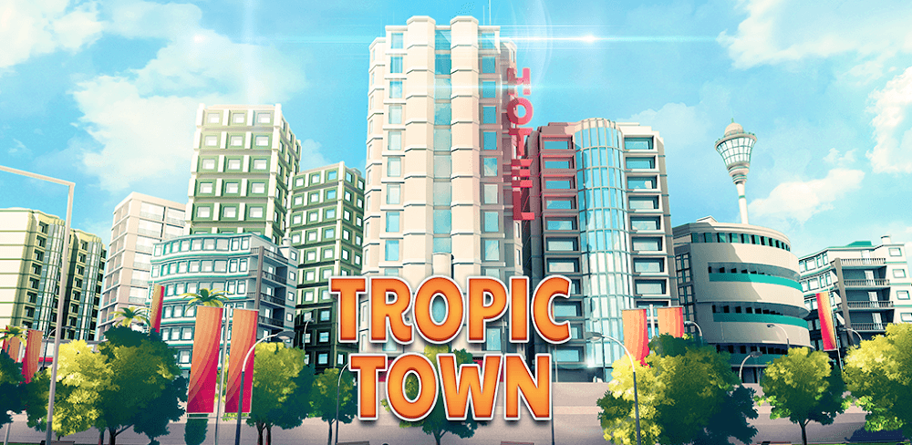 Town Building: Tropic Ci
