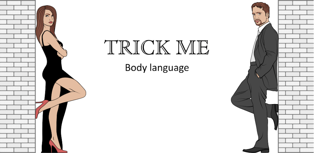 Trick Me – Body Language