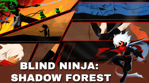 Blind Ninja: Shadow Forest