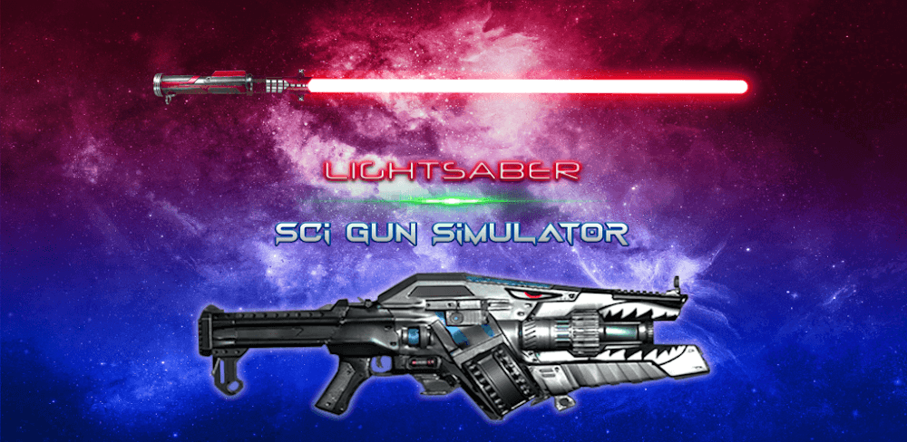 Gun Simulator & Lightsaber