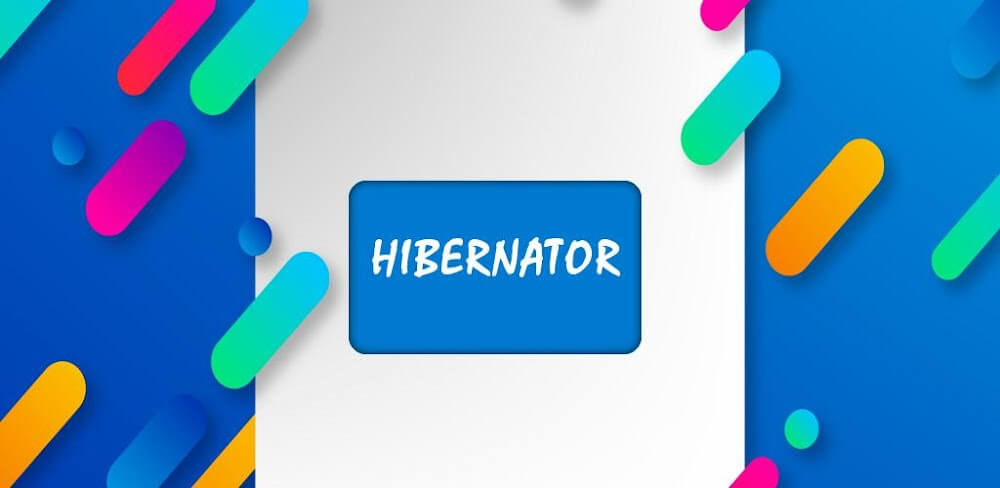 Hibernator : Hibernate Apps