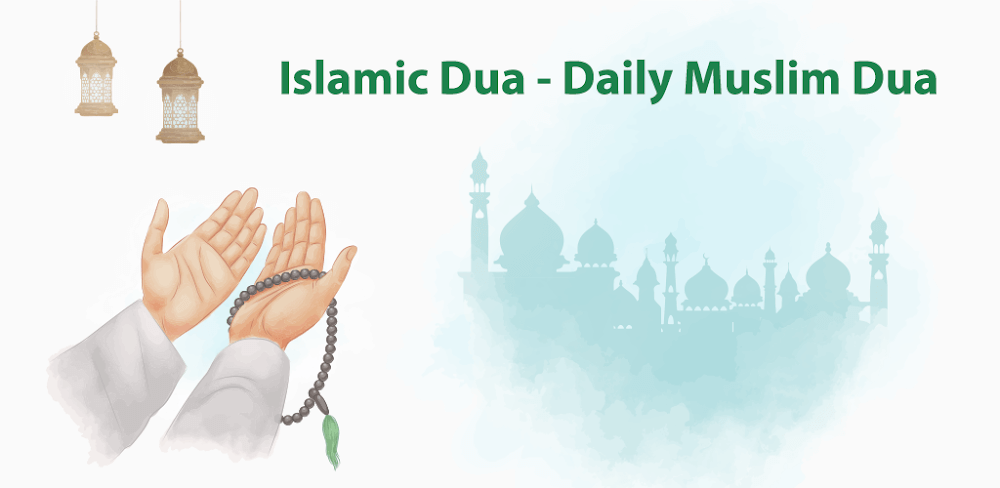 Islamic Dua – Daily Muslim Dua