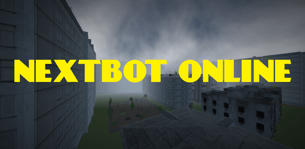 Next bots Online Multiplayer
