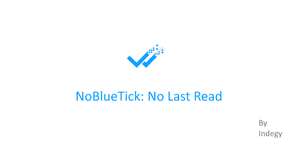 NoBlueTick: No Last Read