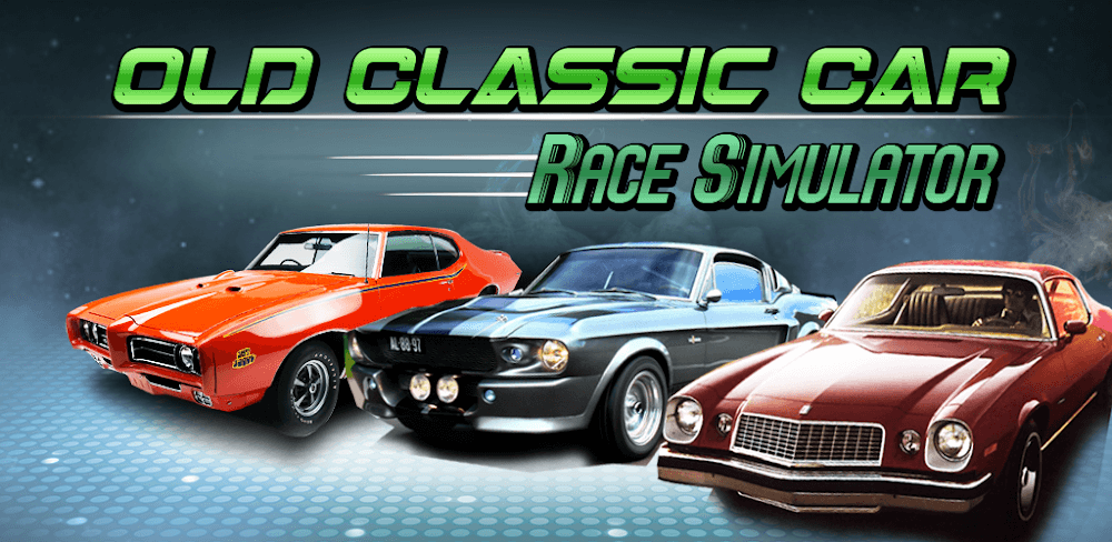 Old Classic Car Race Simulator