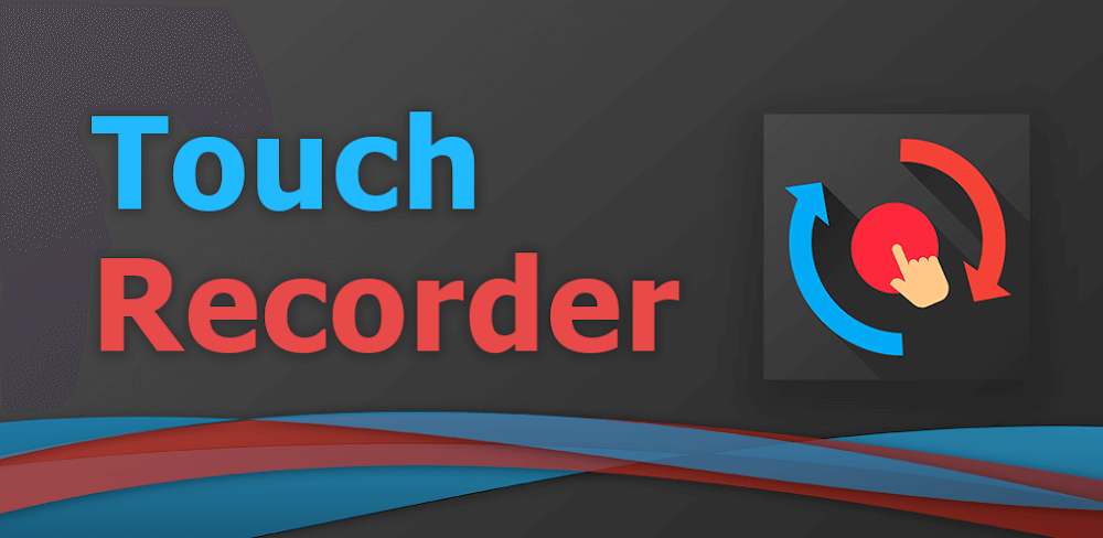 Touch Recorder [Macro Clicker]