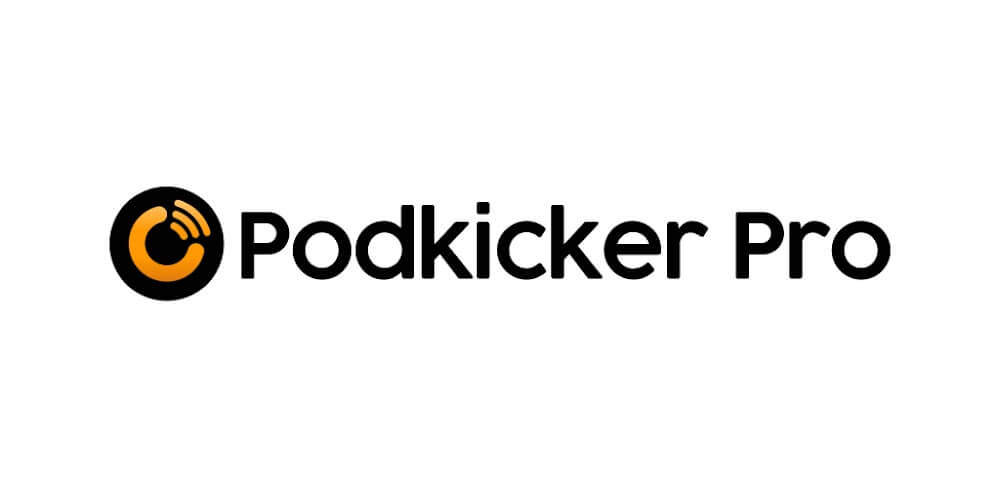 Podkicker Pro