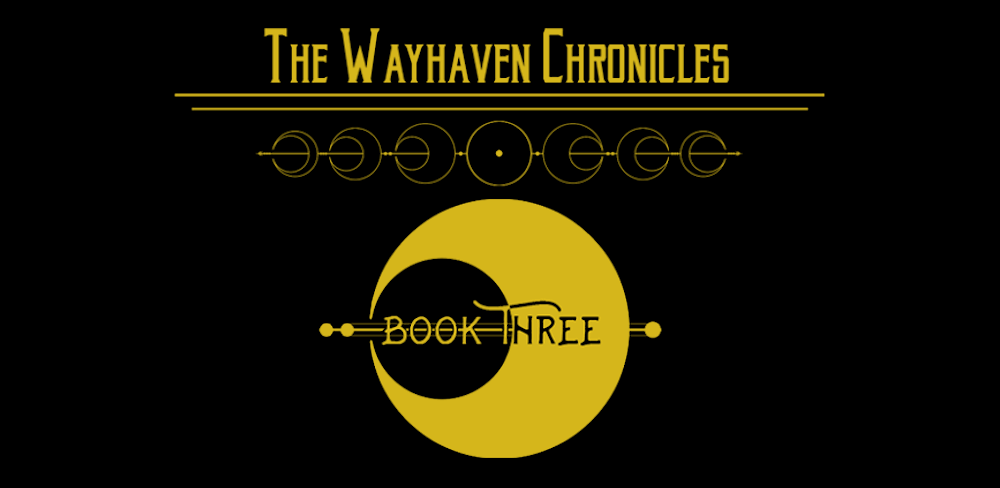 Wayhaven Chronicles: Book 3