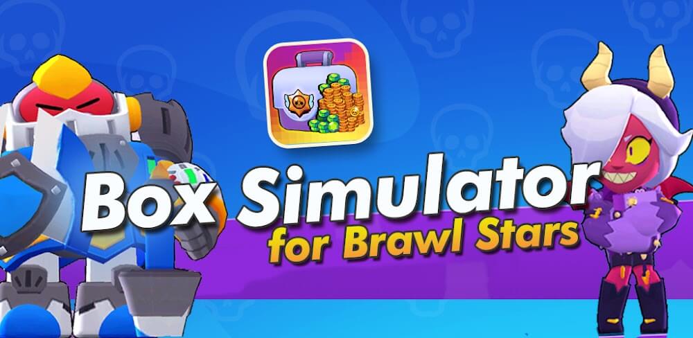 Box Simulator For Brawl Stars V1.38 Mod Apk (Unlimited Money) Download