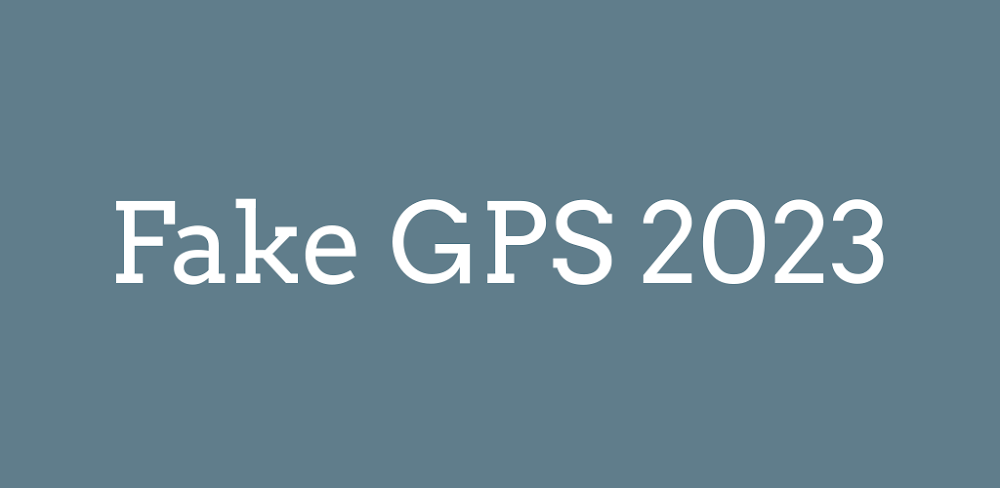 Fake GPS 2023 (With Routes)