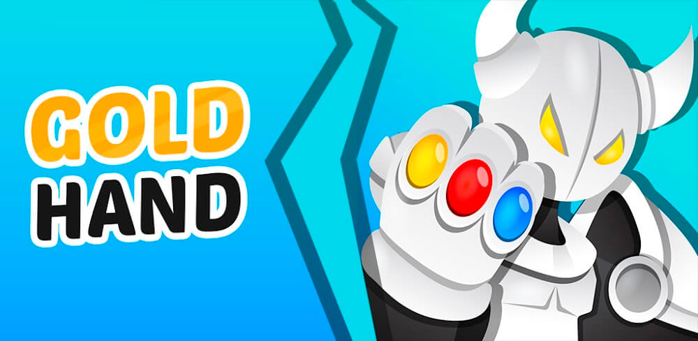 
Gold Hand v0.2.10 MOD APK (Unlimited Coins, Unlock All Gloves)
