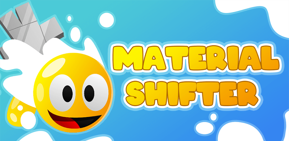 Material Shifter