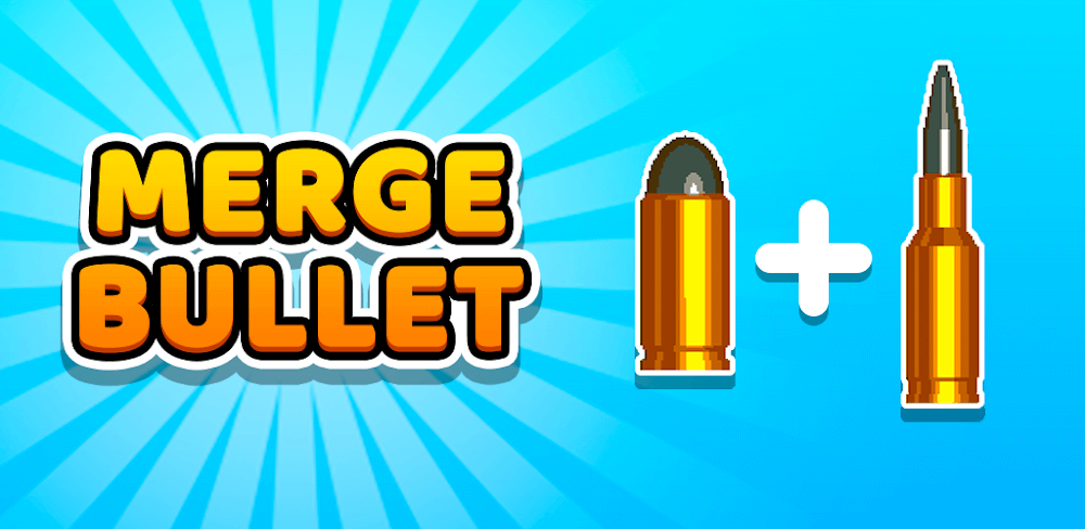 Merge Bullet