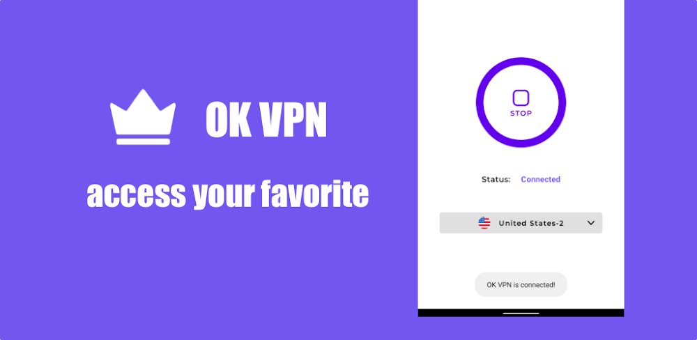 OK VPN – Secure & Fast Proxy