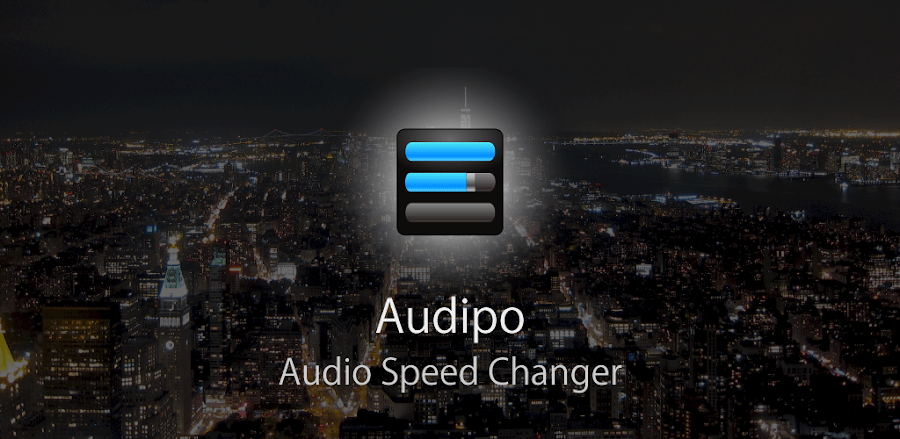 Music Speed Changer: Audipo