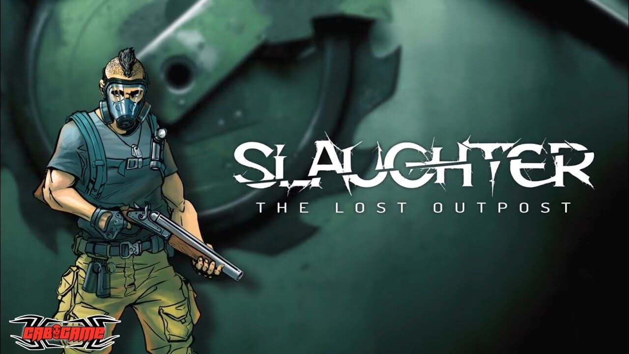 Slaughter: The Lost Outpost