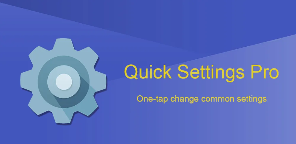 Quick Settings Pro