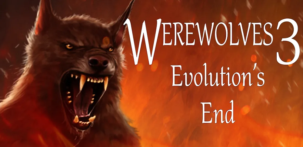 Werewolves 3: Evolution’s End