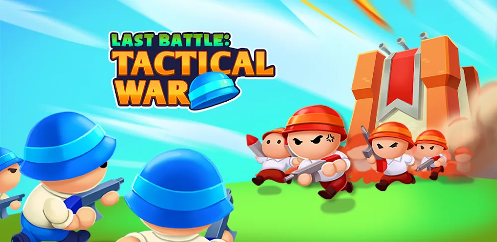 Last Battle – Tactical War