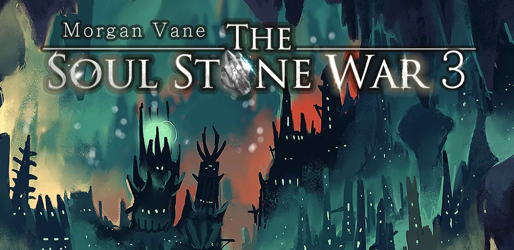 The Soul Stone War 3