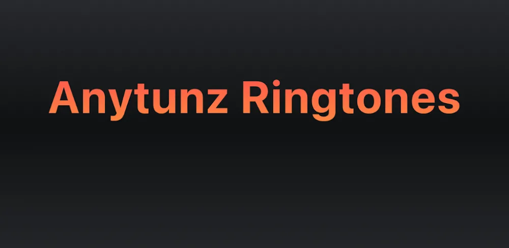 Any Ringtones