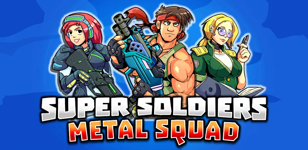 Super Soldiers : Metal Squad