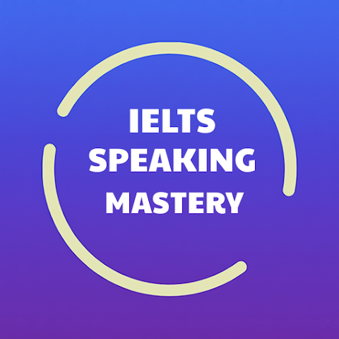 IELTS Speaking Mastery