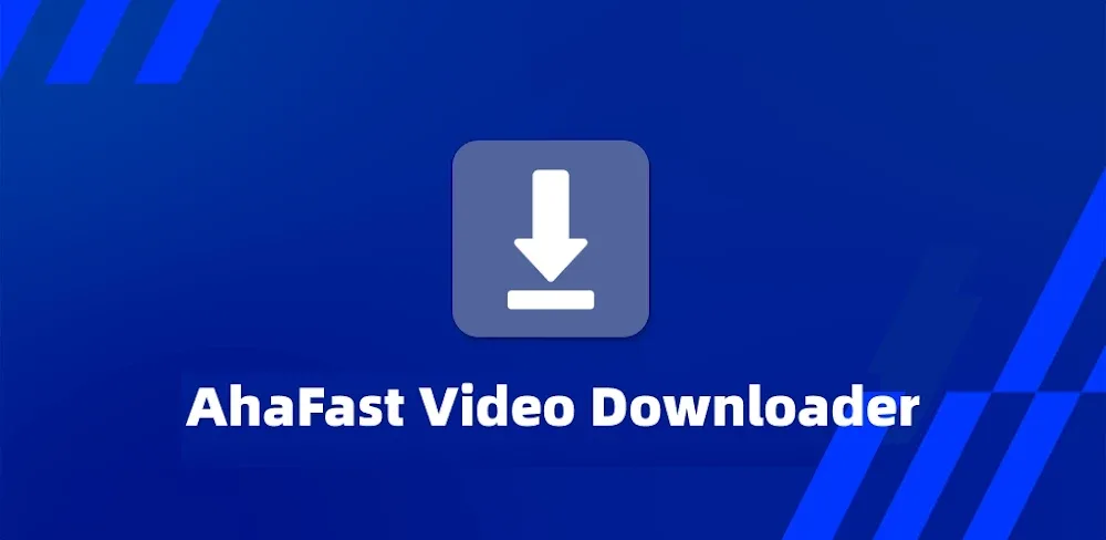 AhaFast Video Downloader