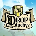 Drop Duchy