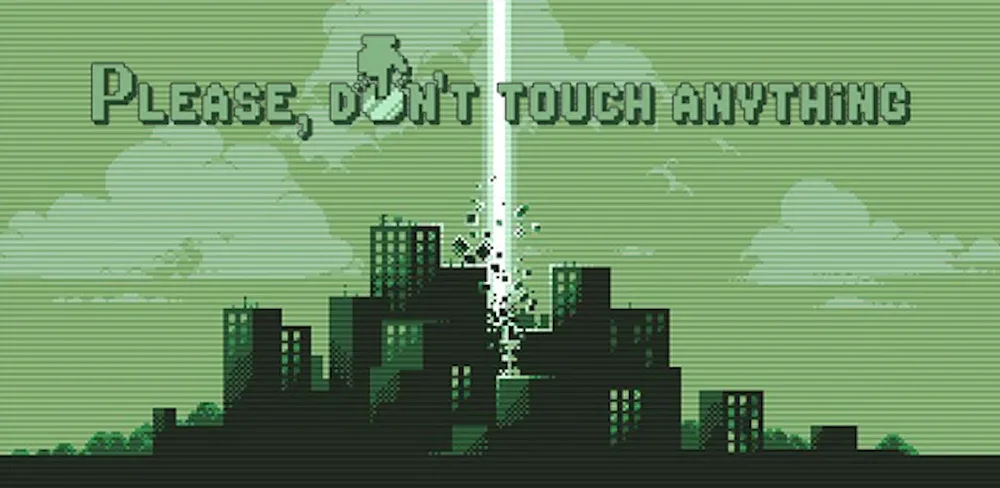 Please, Don’t Touch Anything: