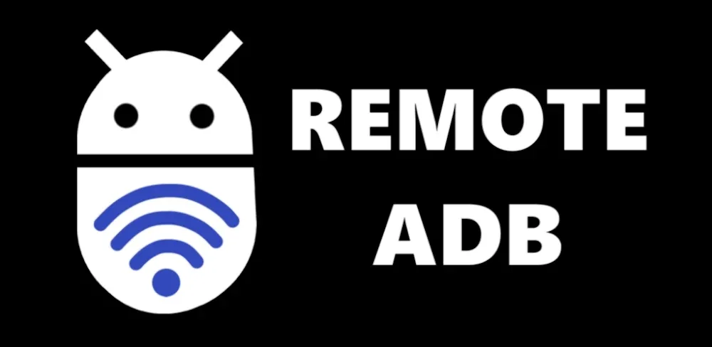 Remote ADB Over WiFi
