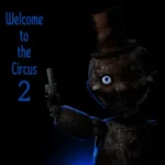 Welcome To The Circus 2