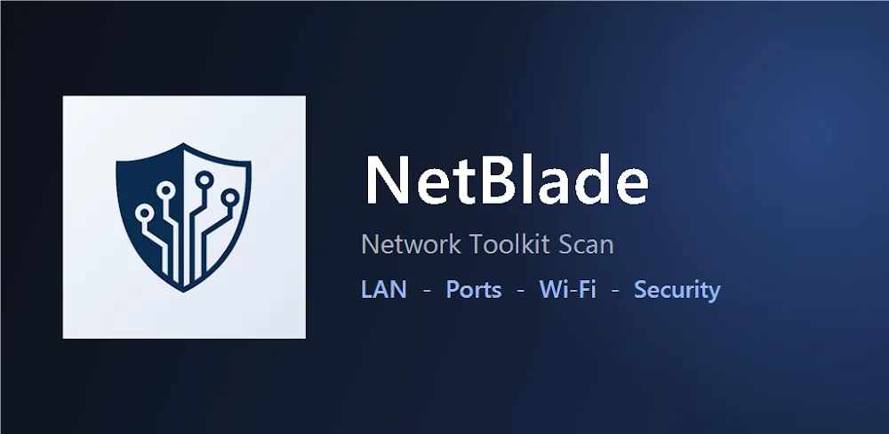 NetBlade: WiFi & LAN Scanner